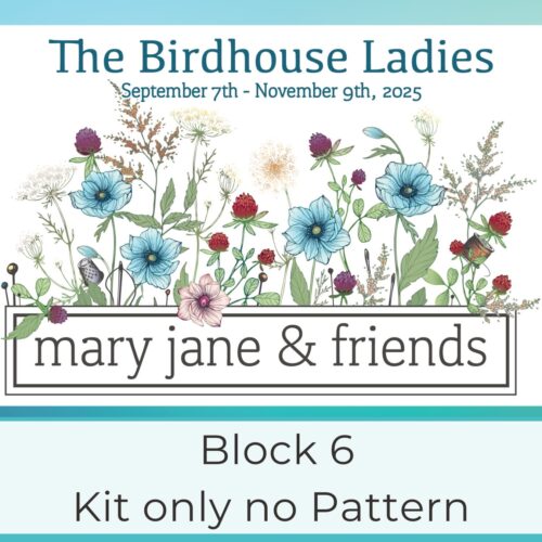 The Birdhouse Ladies Mystery Stitch-Along - Block 6 - Image 4