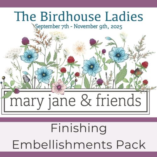 The Birdhouse Ladies Mystery Stitch-Along - Finishing Kit - Image 6