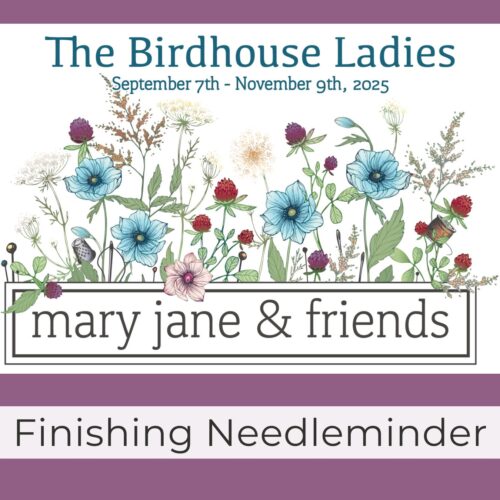 The Birdhouse Ladies Mystery Stitch-Along - Finishing Kit - Image 7